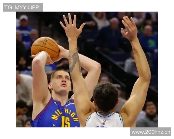 约基奇反思上半场表现决心不再随意发力力争胜利